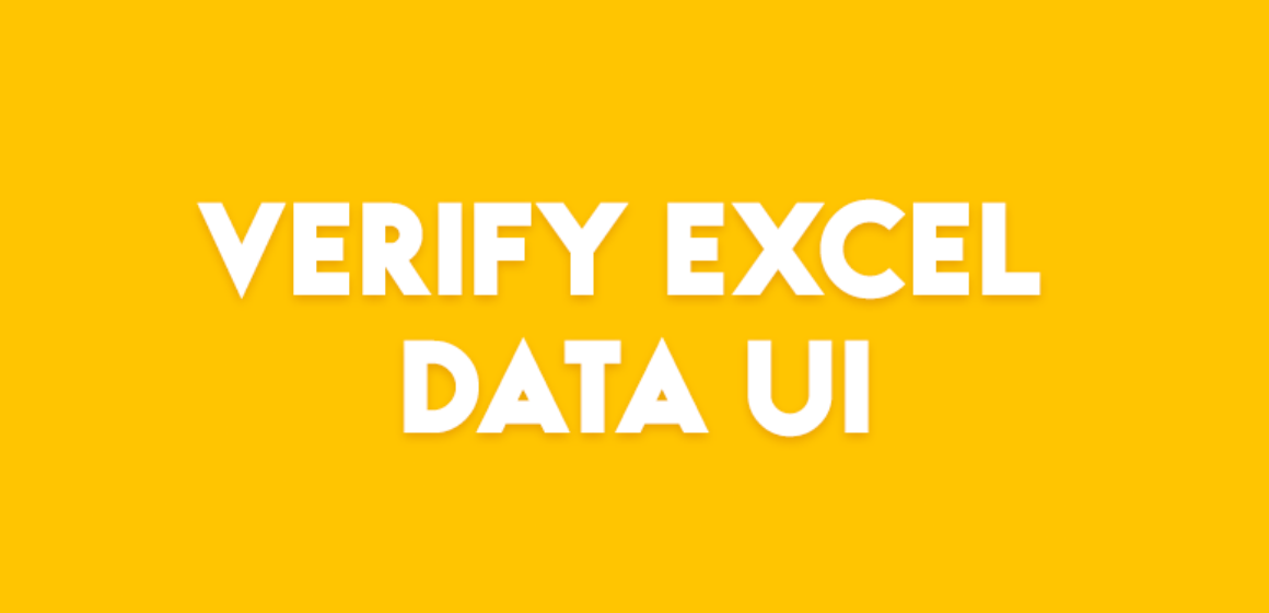 VERIFY EXCEL DATA UI