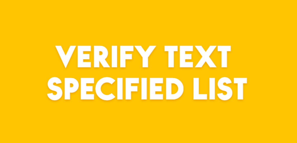 VERIFY TEXT SPECIFIED LIST